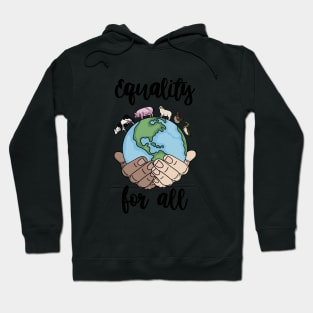 Equality for all Hoodie